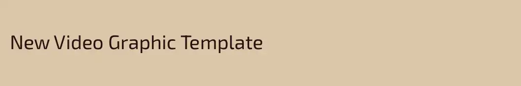 New Video Graphic Template